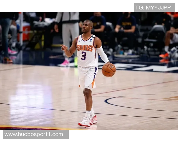 保罗半场表现稳健7分钟内贡献2助攻1抢断正负值高达7